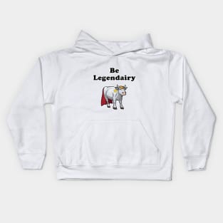 Be Legendairy! Kids Hoodie